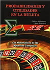 Libro: Probabilidades y utilidades en la ruleta